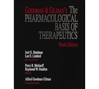 Goodman and Gilman's: The Pharmacological Basis of Therapeutics