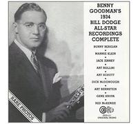 Benny Goodman - 1934 Bill Dodge All-Star Recordings Complete