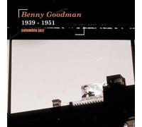 Goodman, Benny - 1939-1951