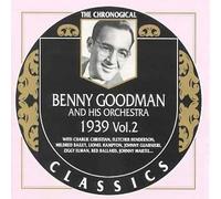 Goodman, Benny - 1939 Vol. 2: CLASSICS