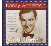 Goodman,Benny - And the Angels Sing
