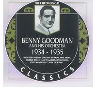 Goodman, Benny - Benny Goodman And His Orchestra: 1934 - 1935
