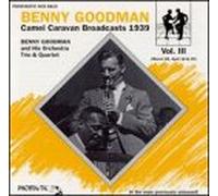 Goodman, Benny - Camel Caravan Broadcasts 1939 3