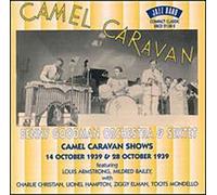 Goodman, Benny - Camel Caravan Shows - 14 And 28 October 1939