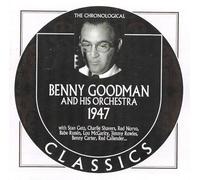 Goodman, Benny - Classics 1947 [French Import]