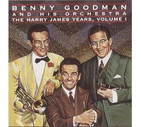 Goodman, Benny - Harry James Years Vol.1