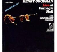 Goodman, Benny - Live At Carnegie Hall - 40th Anniversary Concert