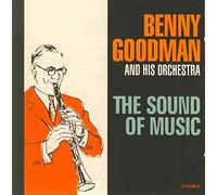 Goodman, Benny Orchestra - The Sound of Music
