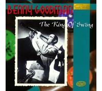 Goodman,Benny - The King of Swing