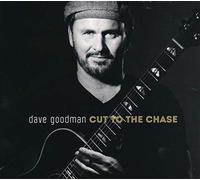 Goodman,Dave - Cut to the Chase