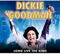 Goodman, Dickie - Long Live The King