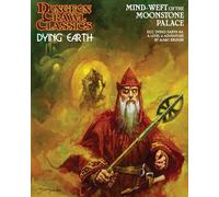 Goodman Games Dungeon Crawl Classics #4 Mind Weft of The Moonstone Palace (DCC DYING EARTH)