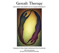 Goodman - Gestalt Therapy Excitement and Growth in the Human Personal - X555z