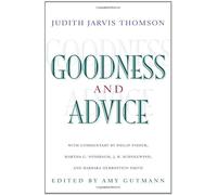 Goodness and Advice (The University Center for Human Values Series)