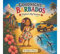 Goodnight Barbados: Daphne's Big Vacation