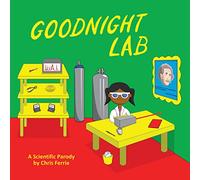 Goodnight Lab: A Scientific Parody: 1 (Baby University)