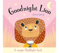 Goodnight Lion (Torchlight Books) [Board book] - HardBack NEW George, Joshua 01/