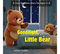 Goodnight, Little Bear
