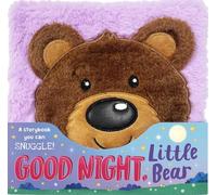 Goodnight, Little Bear: A Fluffy, Snuggly Storybook!