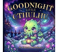 Goodnight Little Cthulhu