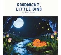 Goodnight, Little Dinosaur