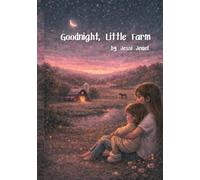 Goodnight, Little Farm