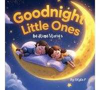 Goodnight Little ones