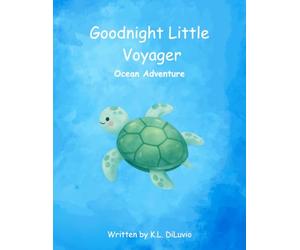 Goodnight Little Voyager: Ocean Adventure