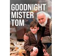 Goodnight Mister Tom