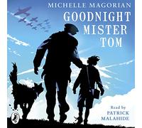 Goodnight Mister Tom: (A Puffin Book Abridged edition)