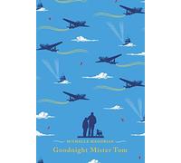 Goodnight Mister Tom by Michelle Magorian (2015-06-04)