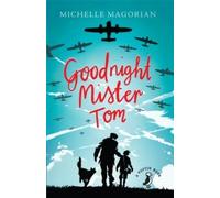 [ Goodnight Mister Tom ] [ GOODNIGHT MISTER TOM ] BY Magorian, Michelle ( AUTHOR ) Mar-31-1983 Paperback