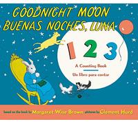 Goodnight Moon 123/Buenas Noches, Luna 123 Board Book: Bilingual Spanish-English