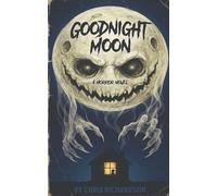 Goodnight Moon: A Horror Novel