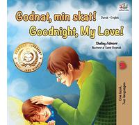 Goodnight, My Love! (Danish English Bilingual Book) (Danish English Bilingual Collection)