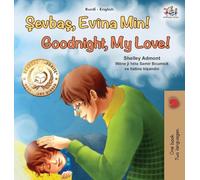 Goodnight, My Love! (Kurdish English Bilingual Children's Book) (Kurdish English Bilingual Collection)