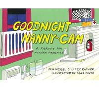 Goodnight Nanny-Cam: A Parody for Modern Parents