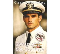 Goodnight Not Goodbye: A romantic, mm romance prequel (Of Shadows & Secrets)