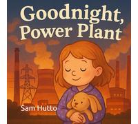 Goodnight, Power Plant