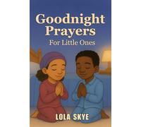 Goodnight Prayers for Little Ones
