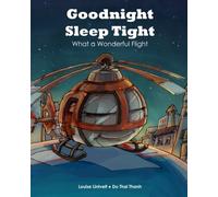 Goodnight, Sleep Tight, What a Wonderful Flight