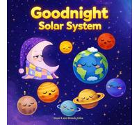 Goodnight Solar System: A Bedtime Story About Planets (Early Learner Stories)