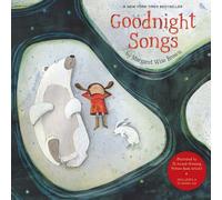 Goodnight Songs: Illustrated by Twelve Award-Winning Picture Book Artists