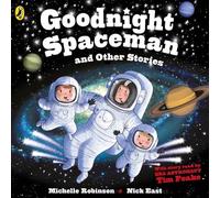 Goodnight Spaceman and Other Stories