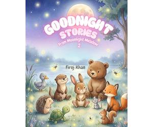 Goodnight Stories Again: From Moonlight Meadow