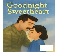 Goodnight Sweetheart (The Goodnight Heroes Series)