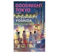 Goodnight Tokyo