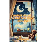 Goodnight with Love: 10 Stories to End the Day with a Smile (Bedtime Stories)