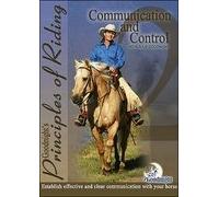 Goodnight's Principles of Riding - Communication and Control From the Saddle