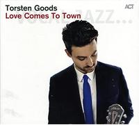 Goods, Torsten - Love Comes to Town